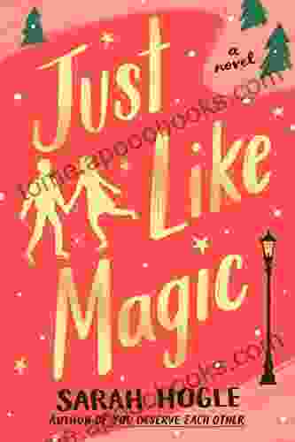 Just Like Magic Sarah Hogle