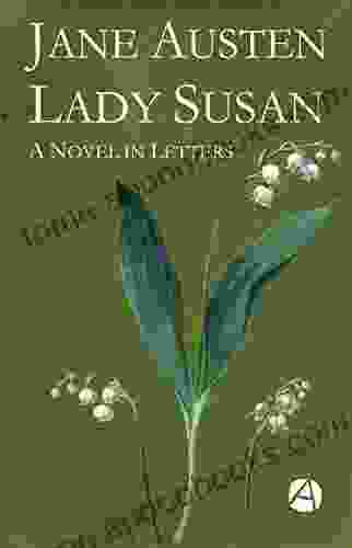 Lady Susan: A Novel In Letters (ApeBook Classics 3)