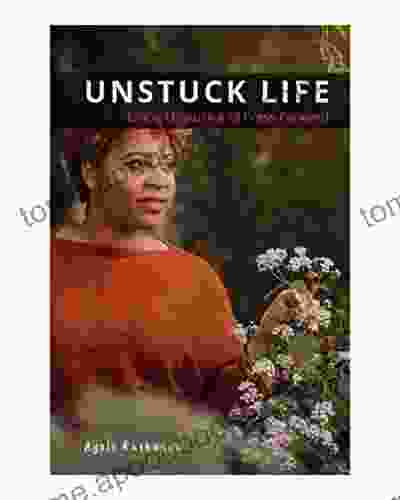 Living Unstuck And Press Forward