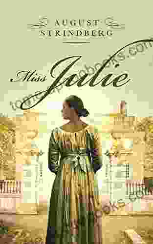 Miss Julie August Strindberg