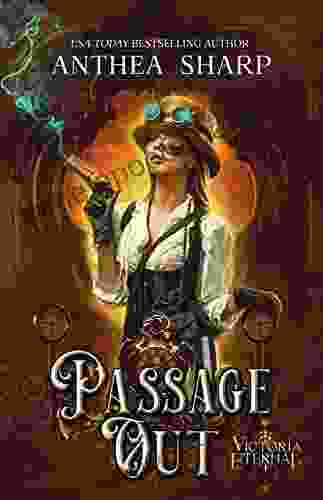 Passage Out: A Victoria Eternal Tale