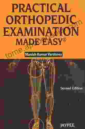 Practical Orthopedic Examination Made Easy