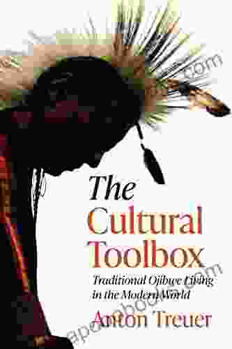 The Cultural Toolbox: Traditional Ojibwe Living In The Modern World