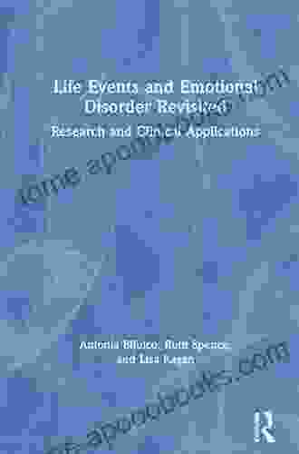 Life Events And Emotional Disorder Revisited: Research And Clinical Applications