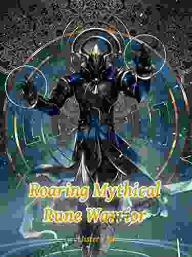 Roaring Mythical Rune Warrior: Urban Fantasy Rune Cultivation 10