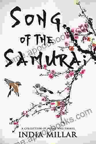 Song Of The Samurai: A Haiku Collection