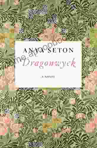 Dragonwyck: A Novel Anya Seton