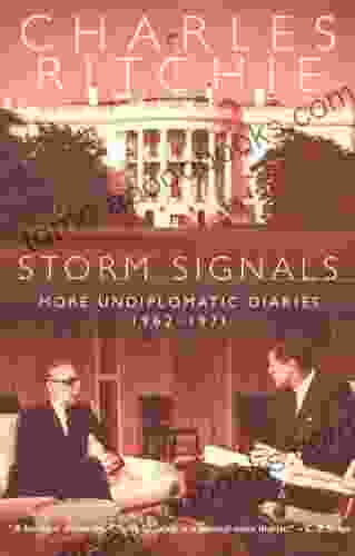 Storm Signals: More Undiplomatic Diaries 1962 1971