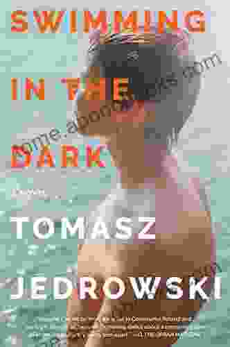 Swimming In The Dark: A Novel