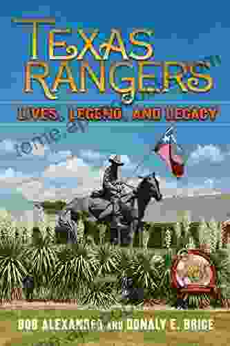 Texas Rangers: Lives Legend Legacy