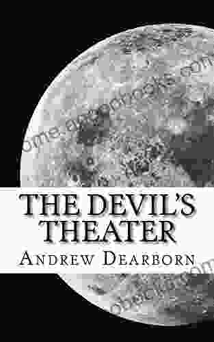 The Devil S Theater: Romance And Ruin