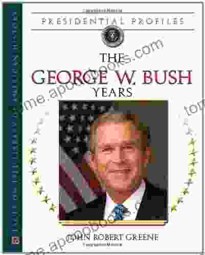 The George W Bush Years (Presidential Profiles)