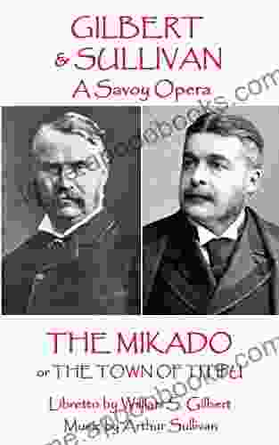 The Mikado: or The Town of Titipu