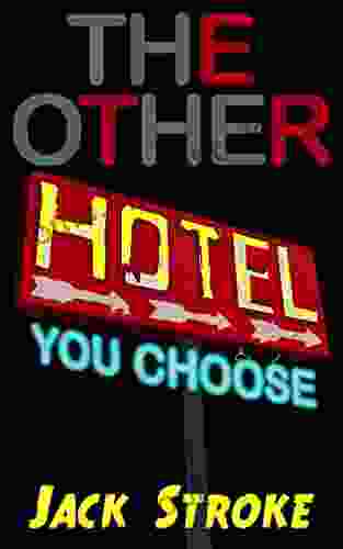 The Other Hotel: You Choose Again