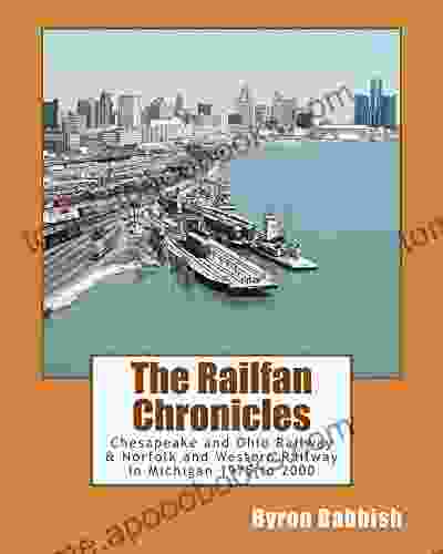 The Railfan Chronicles Chesapeake And Ohio Railway Norfolk And Western Railway In Michigan 1975 To 2000