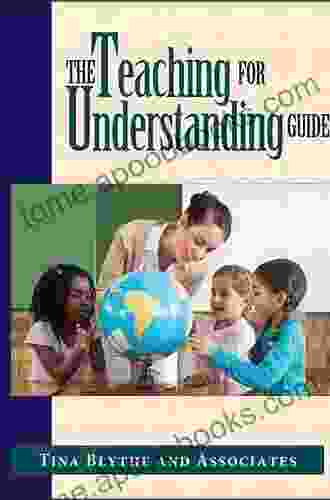 The Teaching For Understanding Guide