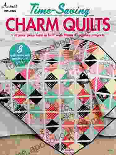 Time Saving Charm Quilts Annie S