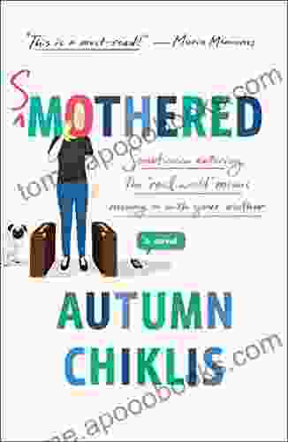 Smothered: A Novel Autumn Chiklis