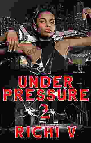 Under Pressure 2 Richi V