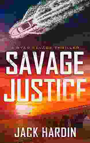 Savage Justice (Ryan Savage Thriller 2)