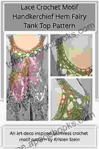 Lace Crochet Motif Handkerchief Hem Fairy Tank Top Pattern: An art deco inspired seamless crochet motif pattern by Kristen Stein