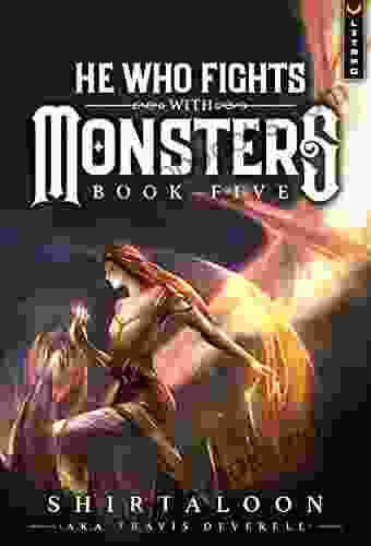 He Who Fights With Monsters 5: A LitRPG Adventure