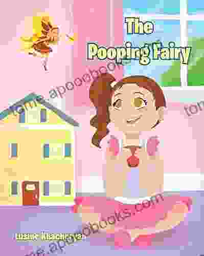 The Pooping Fairy B R Miller