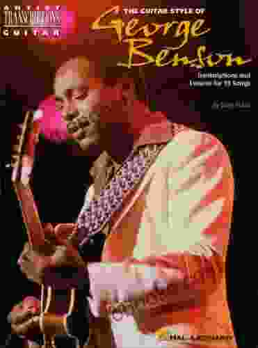 The Guitar Style of George Benson (Artist Transcriptions)