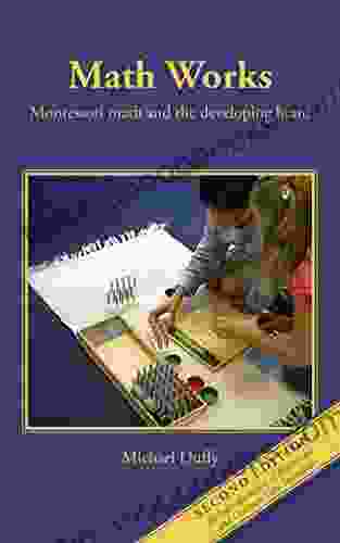 Math Works: Montessori math and the developing brain