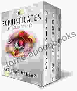 The Sophisticates Trilogy Christine Manzari