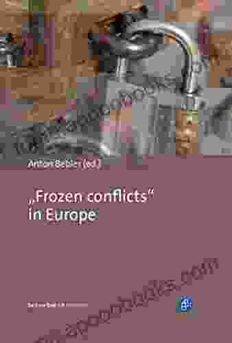 Frozen Conflicts In Europe Anton Bebler