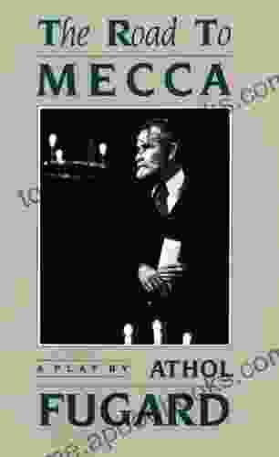 The Road To Mecca Athol Fugard