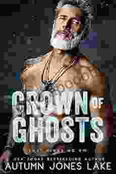 Crown Of Ghosts (Lost Kings MC 19)