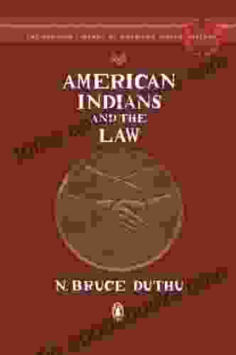 American Indians And The Law (Penguin Library Of American Indian History)