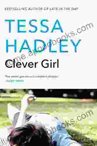 Clever Girl Tessa Hadley