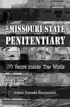 The Missouri State Penitentiary: 170 Years inside The Walls (Missouri Heritage Readers 1)