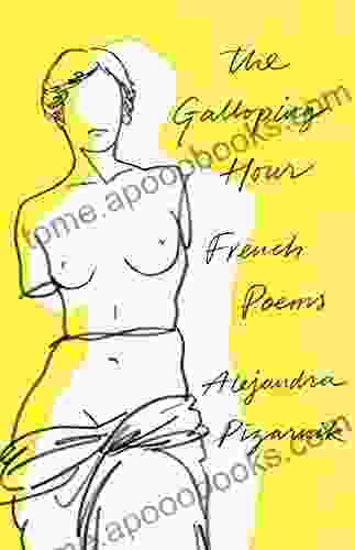 The Galloping Hour: French Poems