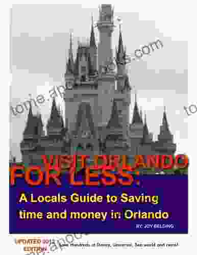 Visit Orlando For Less Joy Belding