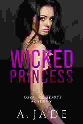 Wicked Princess (Royal Hearts Academy 3)