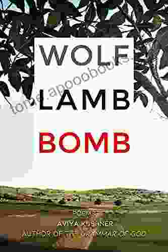 Wolf Lamb Bomb Aviya Kushner