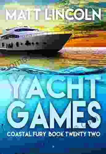 Yacht Games (Coastal Fury 22)