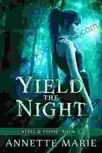 Yield the Night (Steel Stone 3)